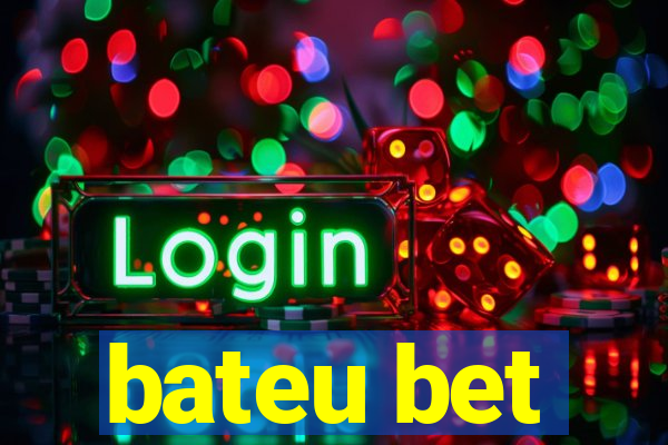 bateu bet